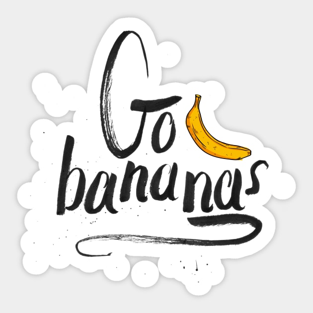 Go bananas | lettering Calligraphy Sticker by Hakubiya